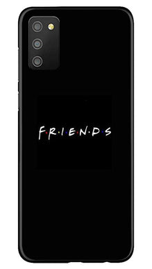 Friends Mobile Back Case for Samsung Galaxy F02s  (Design - 143)