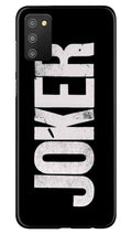 Joker Mobile Back Case for Samsung Galaxy F02s (Design - 327)