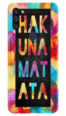 Hakuna Matata Mobile Back Case for Samsung Galaxy M11 (Design - 323)