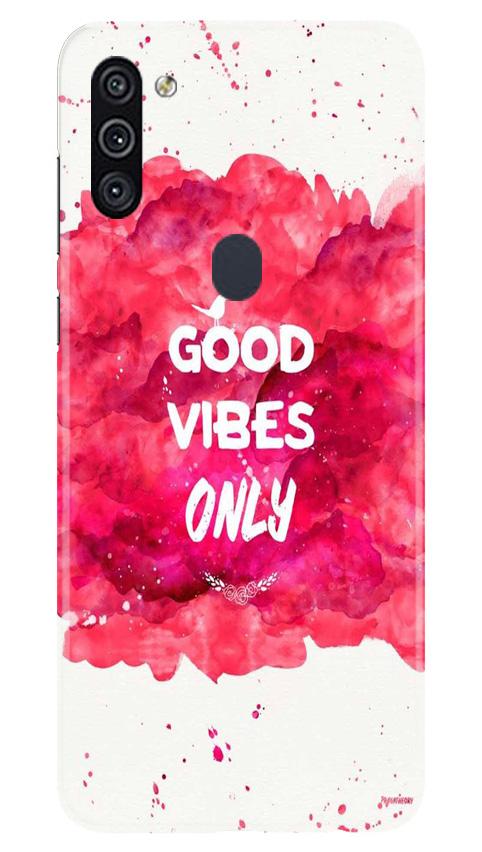 Good Vibes Only Mobile Back Case for Samsung Galaxy M11 (Design - 393)