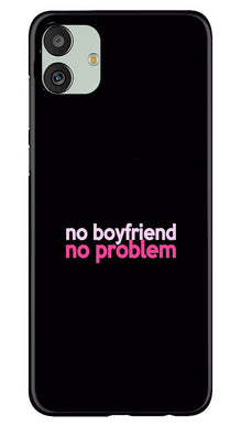 No Boyfriend No problem Mobile Back Case for Samsung Galaxy M13 5G  (Design - 138)