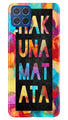 Hakuna Matata Mobile Back Case for Samsung Galaxy M62 (Design - 285)
