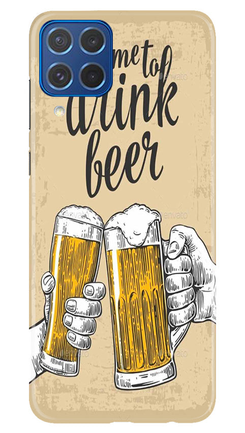 Drink Beer Mobile Back Case for Samsung Galaxy M62 (Design - 290)