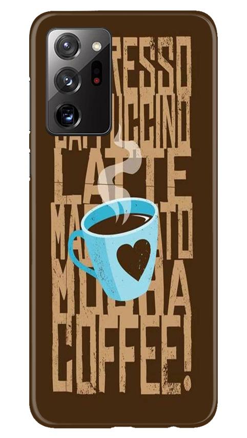 Love Coffee Mobile Back Case for Samsung Galaxy Note 20 Ultra (Design - 351)