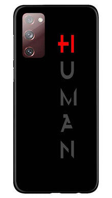 Human Mobile Back Case for Galaxy S20 FE  (Design - 141)