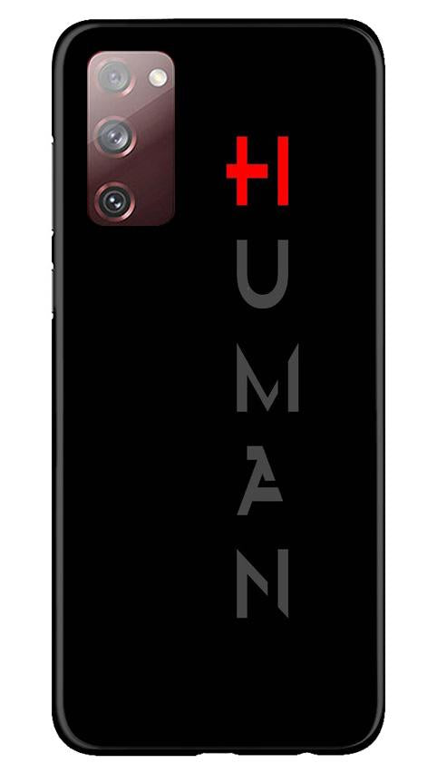 Human Case for Galaxy S20 FE  (Design - 141)