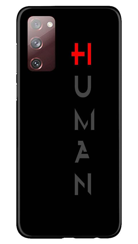 Human Case for Samsung Galaxy S20 FE  (Design - 141)