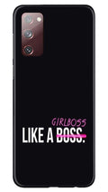 Like a Girl Boss Case for Samsung Galaxy S20 FE (Design No. 265)