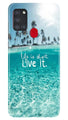 Life is short live it Case for Samsung Galaxy A21s