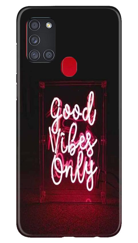 Good Vibes Only Mobile Back Case for Samsung Galaxy A21s (Design - 354)