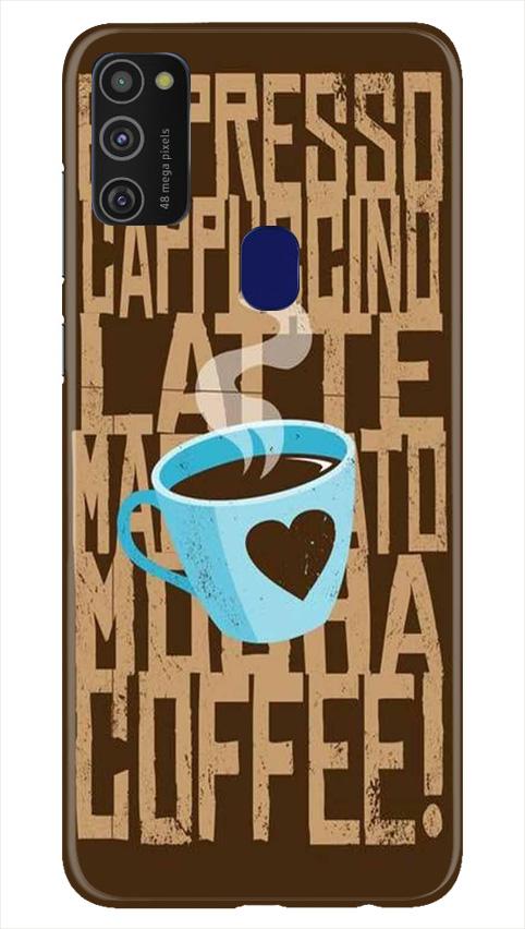 Love Coffee Mobile Back Case for Samsung Galaxy M21 (Design - 351)