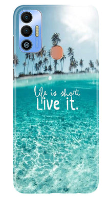 Life is short live it Mobile Back Case for Tecno Spark 7T (Design - 45)