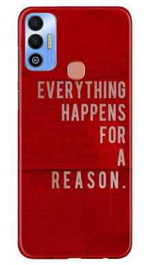 Everything Happens Reason Mobile Back Case for Tecno Spark 7T (Design - 337)