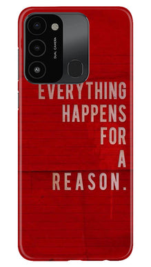 Everything Happens Reason Mobile Back Case for Tecno Spark 8C (Design - 337)