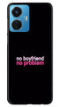 No Boyfriend No problem Case for Vivo T1 44W  (Design - 138)