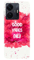 Good Vibes Only Mobile Back Case for Vivo T1 Pro 5G (Design - 351)