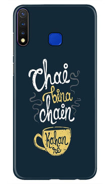 Chai Bina Chain Kahan Mobile Back Case for Vivo Y19  (Design - 144)