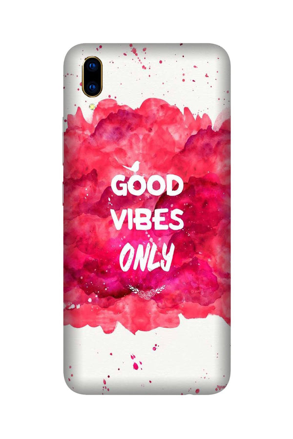 Good Vibes Only Mobile Back Case for Vivo V11 Pro   (Design - 393)