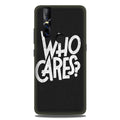 Who Cares Case for Vivo V15