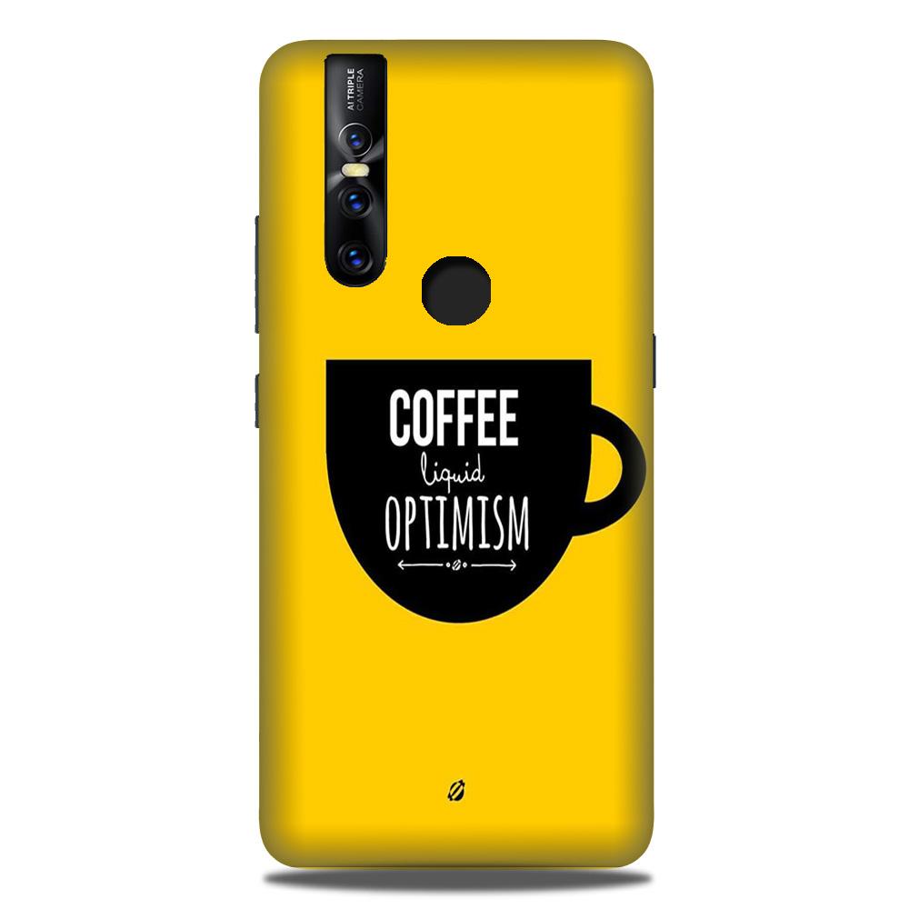Coffee Optimism Mobile Back Case for Vivo V15 (Design - 353)
