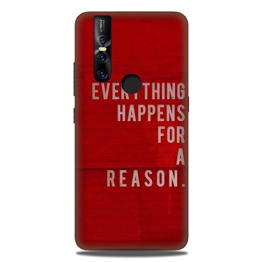 Everything Happens Reason Mobile Back Case for Vivo V15 (Design - 378)