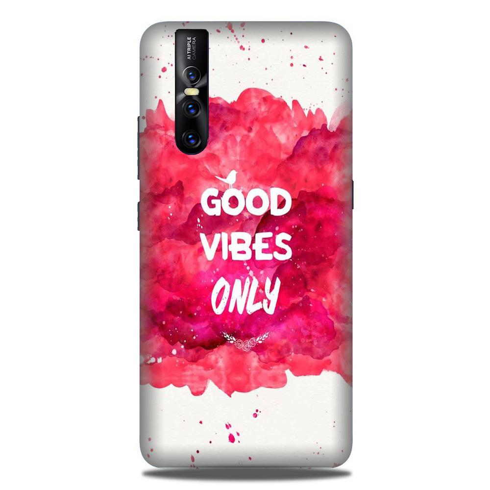 Good Vibes Only Mobile Back Case for Vivo Vivo V15 Pro   (Design - 393)