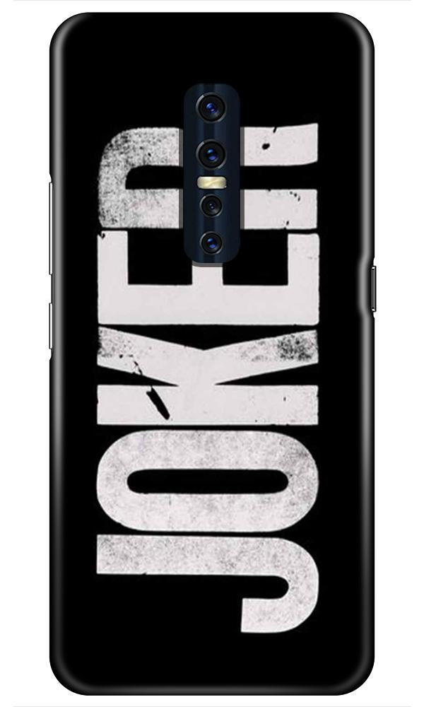 Joker Mobile Back Case for Vivo V17 Pro   (Design - 327)