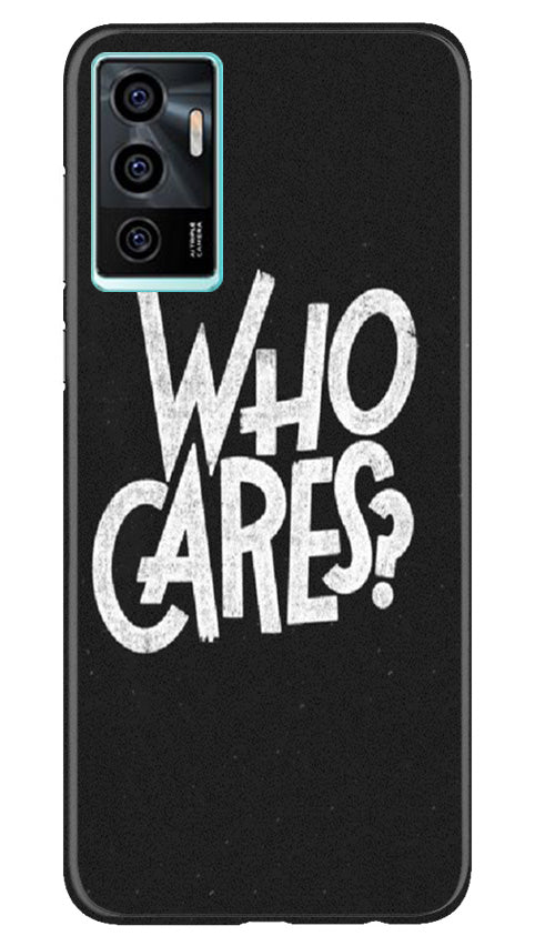 Who Cares Case for Vivo V23E 5G