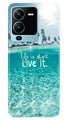 Life is short live it Case for Vivo V25 Pro 5G