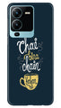 Chai Bina Chain Kahan Case for Vivo V25 Pro 5G  (Design - 144)