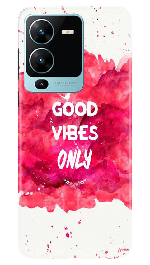 Good Vibes Only Mobile Back Case for Vivo V25 Pro 5G (Design - 351)