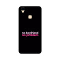 No Boyfriend No problem Case for Vivo V3 Max  (Design - 138)