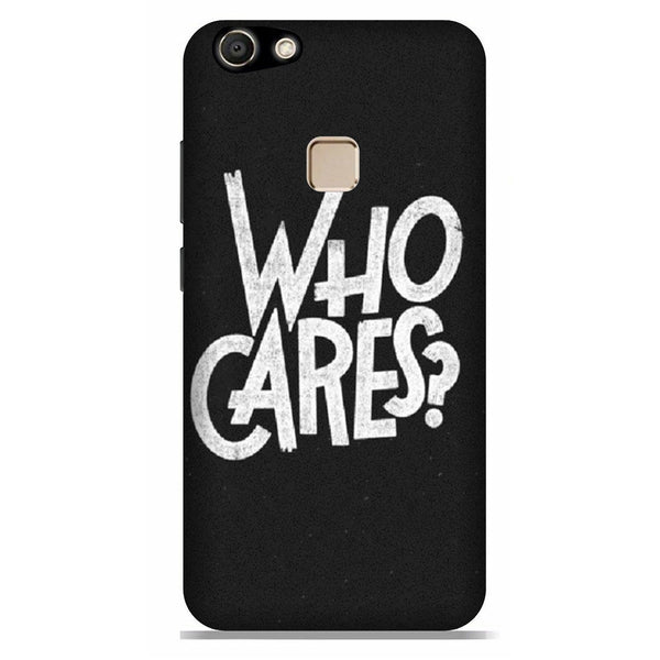 Who Cares Case for Vivo V7
