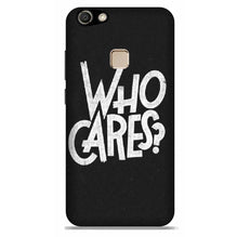 Who Cares Case for Vivo V7 Plus