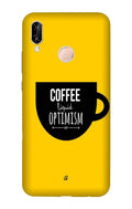 Coffee Optimism Mobile Back Case for Huawei Y7 Prime Model (Design - 353)
