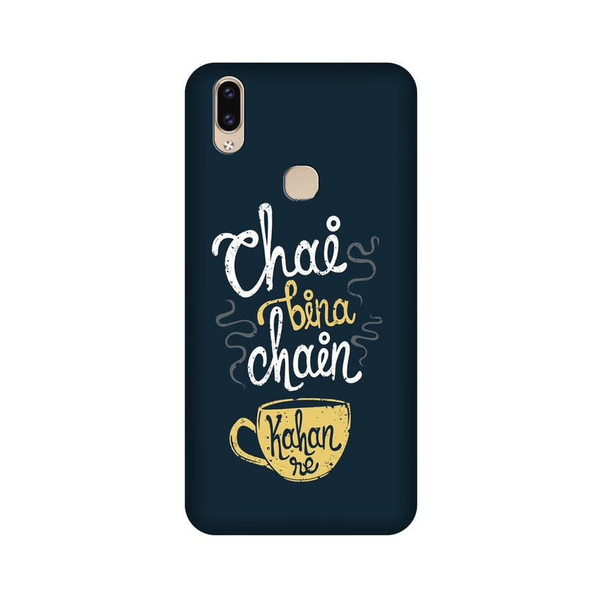 Chai Bina Chain Kahan Case for Vivo V9 pro  (Design - 144)