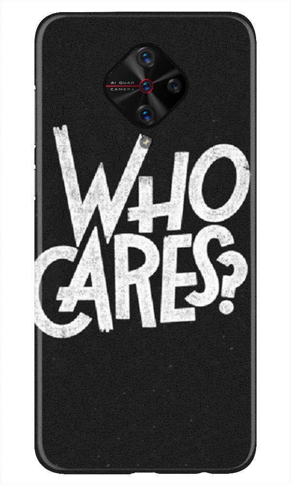 Who Cares Case for Vivo S1 Pro
