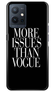 More Issues than Vague Mobile Back Case for Vivo Y75 5G / Vivo T1 5G (Design - 74)