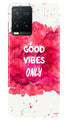 Good Vibes Only Mobile Back Case for Vivo T1X (Design - 351)