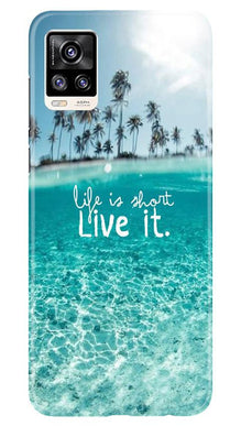 Life is short live it Mobile Back Case for Vivo V20 (Design - 45)