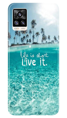 Life is short live it Case for Vivo V20 Pro