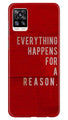 Everything Happens Reason Mobile Back Case for Vivo V20 (Design - 378)
