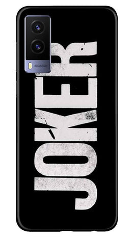 Joker Mobile Back Case for Vivo V21e 5G (Design - 327)