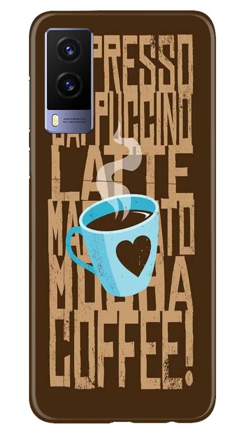 Love Coffee Mobile Back Case for Vivo V21e 5G (Design - 351)