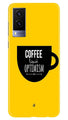 Coffee Optimism Mobile Back Case for Vivo V21e 5G (Design - 353)