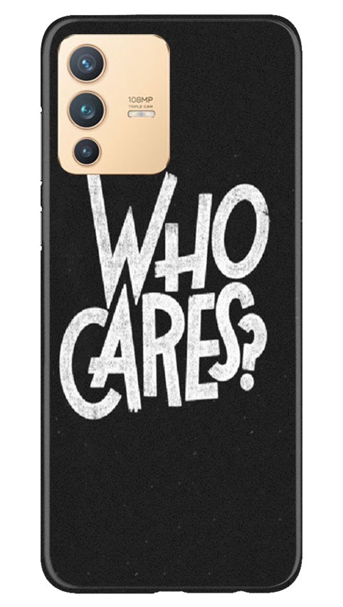 Who Cares Case for Vivo V23 5G