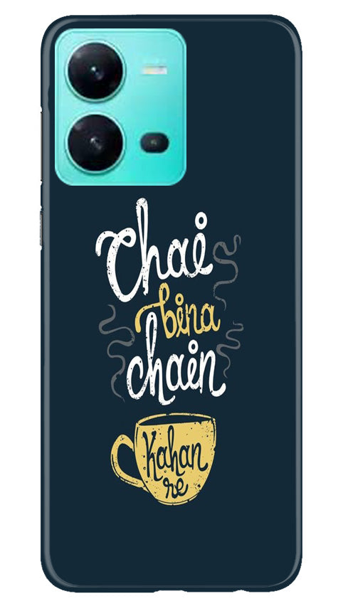 Chai Bina Chain Kahan Case for Vivo V25 5G(Design - 144)