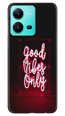Good Vibes Only Mobile Back Case for Vivo V25 5G (Design - 314)