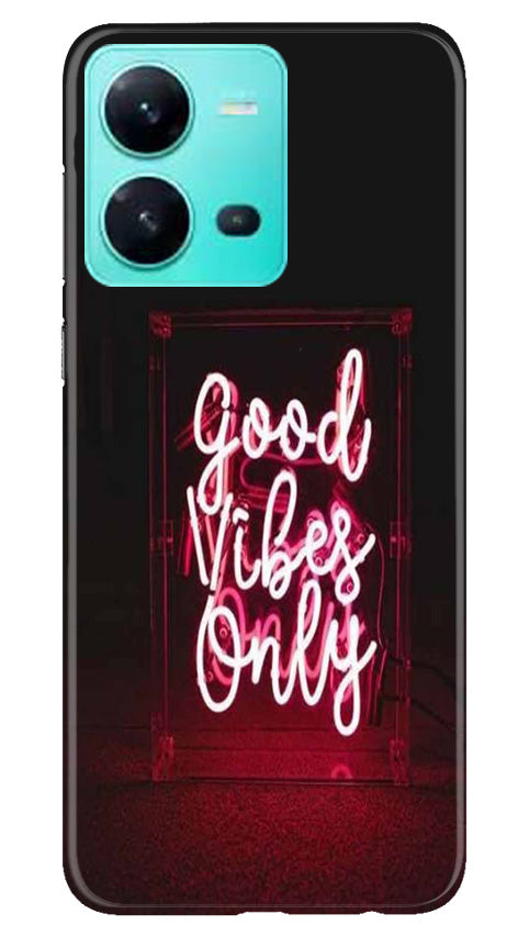 Good Vibes Only Mobile Back Case for Vivo V25 5G (Design - 314)