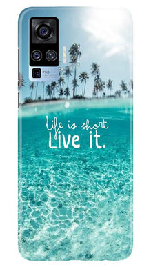 Life is short live it Mobile Back Case for Vivo X50 Pro (Design - 45)